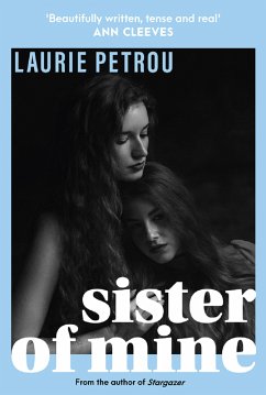 Sister of Mine (eBook, ePUB) - Petrou, Laurie