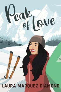 Peak of Love (Destination Love) (eBook, ePUB) - Diamond, Laura Marquez