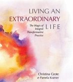 Living an Extraordinary Life (eBook, ePUB)