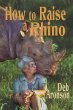 How to Raise a Rhino (eBook, ePUB) - Bild 1