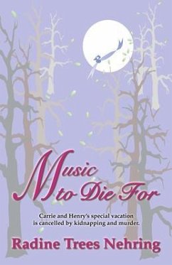 Music to Die For (eBook, ePUB) - Nehring, Radine Trees