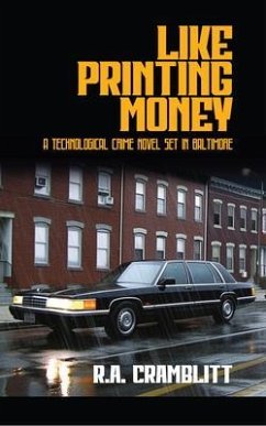 Like Printing Money (eBook, ePUB) - Cramblitt, R. A.