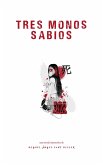 Tres monos sabios (eBook, ePUB)