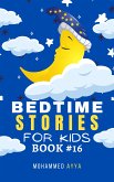 Bedtime Stories For Kids (eBook, ePUB)