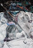 A travessia dos sempre vivos (eBook, ePUB)