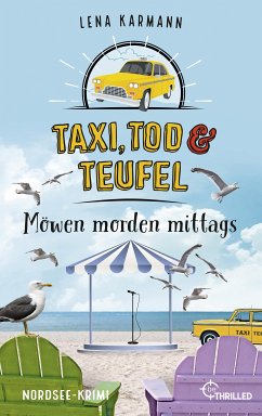 Möwen morden mittags / Taxi, Tod und Teufel Bd.12 (eBook, ePUB) - Karmann, Lena