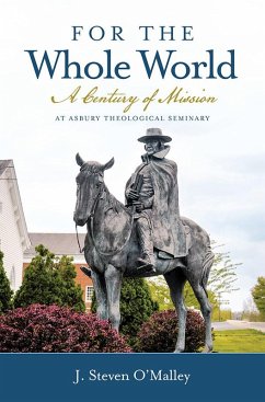 For the Whole World (eBook, ePUB) - O'Malley, J. Steven