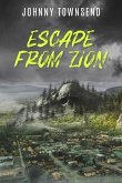 Escape from Zion (eBook, ePUB) Escape from Zion (eBook, ePUB)
