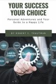 Your Success Your Choice (eBook, ePUB)