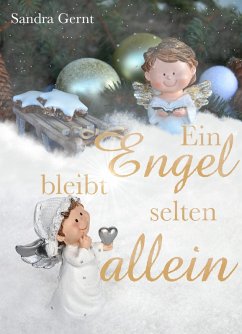 Ein Engel bleibt selten allein (eBook, ePUB) - Gernt, Sandra