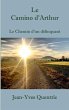 Le Camino d'Arthur (eBook, ePUB) - Bild 1