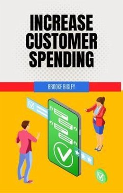 Cover Increase Customer Spending (eBook, ePUB)