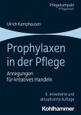 Prophylaxen in der Pflege (eBook, ePUB)