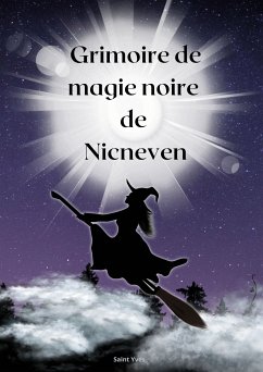 Grimoire de magie noire de Nicneven (eBook, ePUB)