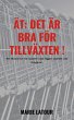 Ät: det är bra för tillväxten !... - Bild 1