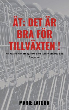 Cover Ät: det är bra för tillväxten ! (eBook, ePUB)
