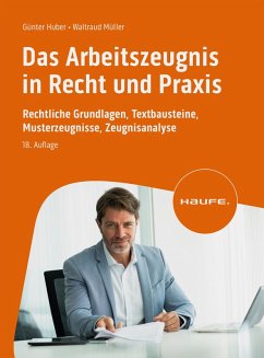 Das Arbeitszeugnis in Recht und Praxis (eBook, ePUB) - Huber, Günter; Müller, Waltraud