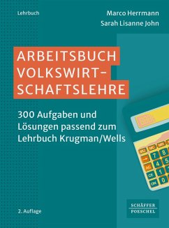 Arbeitsbuch Volkswirtschaftslehre (eBook, PDF) - Herrmann, Marco; John, Sarah Lisanne
