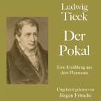 Ludwig Tieck: Der Pokal (MP3-Download)