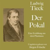 Ludwig Tieck: Der Pokal (MP3-Download)
