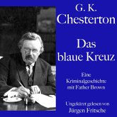 G. K. Chesterton: Das blaue Kreuz (MP3-Download)
