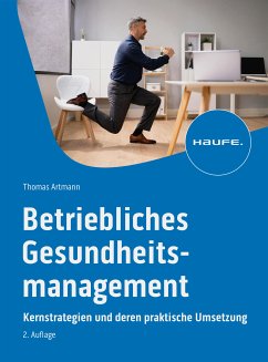 Betriebliches Gesundheitsmanagement (eBook, PDF) - Artmann, Thomas