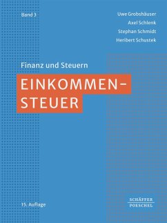 Einkommensteuer (eBook, PDF) - Grobshäuser, Uwe; Schlenk, Axel; Schmidt, Stephan; Schustek, Heribert