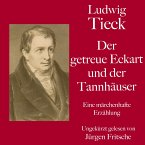 Ludwig Tieck: Der getreue Eckart und der Tannhäuser (MP3-Download)