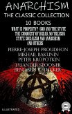 Anarchism. The Classic Collection (10 books). Illustrated (eBook, ePUB)