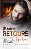 (K)eine Retoure für die Liebe (eBook, ePUB)