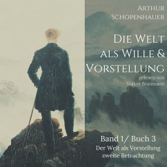 Die Welt als Wille und Vorstellung (MP3-Download) - Schopenhauer, Arthur