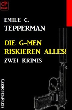 Cover Die G-men riskieren alles! Zwei Krimis (eBook, ePUB)