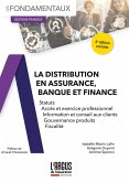 La distribution en assurance, banque et finance (eBook, ePUB) La distribution en assurance, banque et finance (eBook, ePUB)