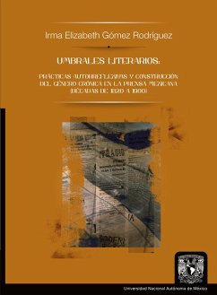 Cover Umbrales literarios: prácticas autorreflexivas y construcción del género crónica en la prensa mexicana (décadas de 1820 a 1900) (eBook, ePUB)