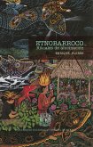 Etnobarroco. Rituales de alucinación (eBook, ePUB)
