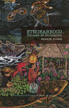 Cover Etnobarroco. Rituales de alucinación (eBook, ePUB)