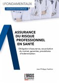 L'assurance du risque professionnel en santé (eBook, ePUB)