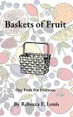 Baskets of Fruit (eBook, ePUB)