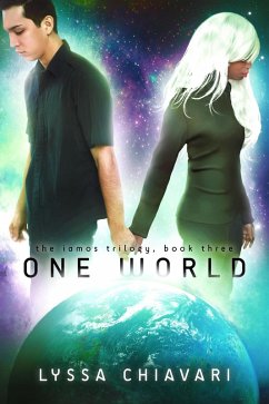 One World (The Iamos Trilogy, #3) (eBook, ePUB) - Chiavari, Lyssa