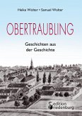 Obertraubling - Geschichten aus der Geschichte (eBook, ePUB)