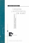 Categorías y autoconciencia en Kant. Antecedentes y objetivos de la deducción trascendental de las categorías (eBook, ePUB)