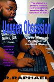 Unseen Obsession: Understanding the Psychology of Facebook Stalkers (eBook, ePUB) Unseen Obsession: Understanding the Psychology of Facebook Stalkers (eBook, ePUB)