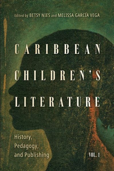 Caribbean Children's Literature, Volume 1 (eBook, ePUB)
