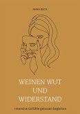 Weinen, Wut und Widerstand (eBook, ePUB)