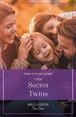 Their Secret Twins (Sierra's Web, Book 13) (Mills & Boon True Love) (eBook, ePUB)