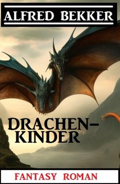 Cover Drachenkinder: Fantasy Roman (eBook, ePUB)