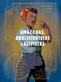 Amazonas. abolicionistas e ativistas (eBook, ePUB) Amazonas. abolicionistas e ativistas (eBook, ePUB)