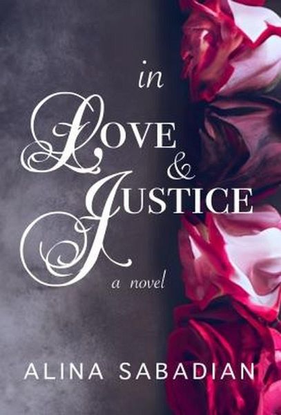 In Love and Justice: a novel (eBook, ePUB) In Love and Justice: a novel (eBook, ePUB)