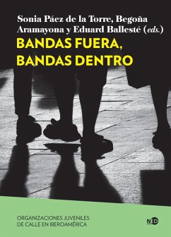 Bandas fuera, bandas dentro (eBook, ePUB) - Páez de la Torre, Sonia; Aramayona, Begoña; Ballesté, Eduard