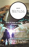 Secret Matilda (Saga of a Space Freighter, #4) (eBook, ePUB)